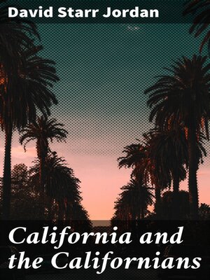 cover image of California and the Californians